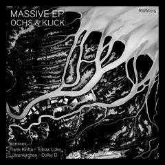 Ochs & Klick - Massive Attack (Tobias Lueke ) (OUT NOW)