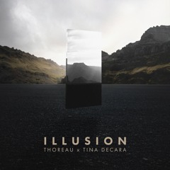 Thoreau X Tina Decara - Illusion [Trap Nation Premiere]