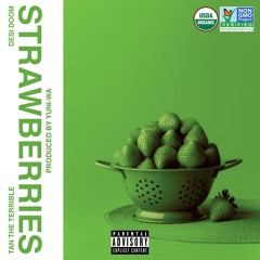 Strawberries feat. Desi Doom (prod. by YUNI WA)