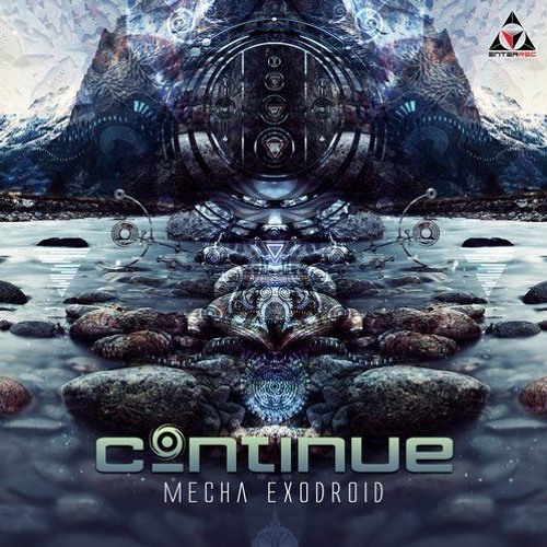 Continue - Mecha Exodroid (Original Mix)