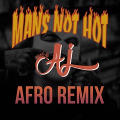 Big Shaq - Mans Not Hot  (AJ Afro Remix) BUY = FREE DOWNLOAD