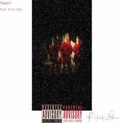 Thumbin' Prod. Blvck Svnd