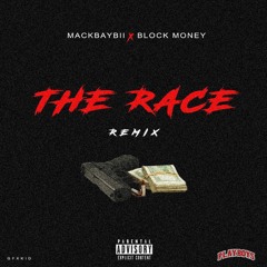 MACKBAYBII + BLOCK MONEY - THE RACE (HOODRICHKEEM)
