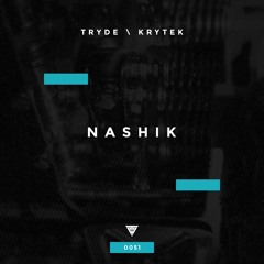 Tryde & Krytek - Nashik (OUT NOW)