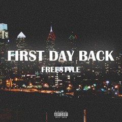 First Day Back Freestyle (Prod. Dorien S.)