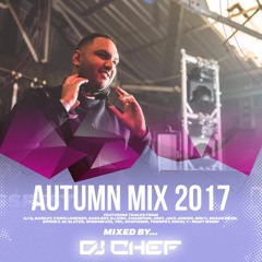 DJ CHEF - AUTUMN MIX 2017