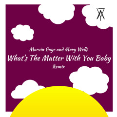 What's The Matter With You Baby ||| A.Y. (Remix)