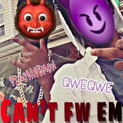 CANT FW EM ft Dino Da Demon