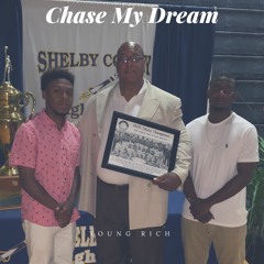 Chase My Dream