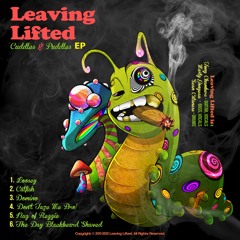 Leaving Lifted - Loosey