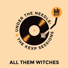 Under The Needle, Episode 109 - All Them Witches