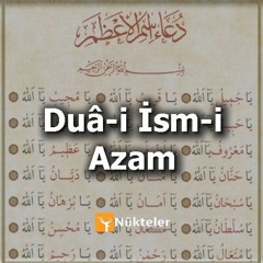Duâ-i İsm-i Azam - İshak Danış