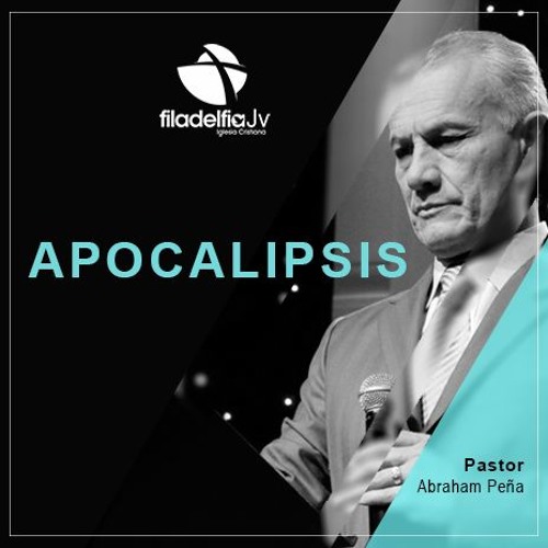 Stream Iglesia Filadelfia JV | Listen to Apocalipsis playlist online for  free on SoundCloud