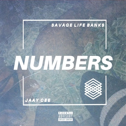 Savage Life Banks Ft. Jaay Cee -  Numbers