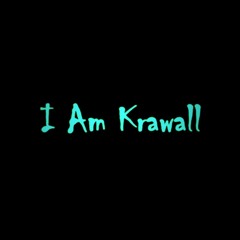 Krawall - I Am Krawall