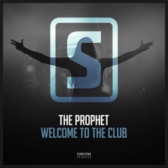 The Prophet - Welcome To The Club (Original Mix)