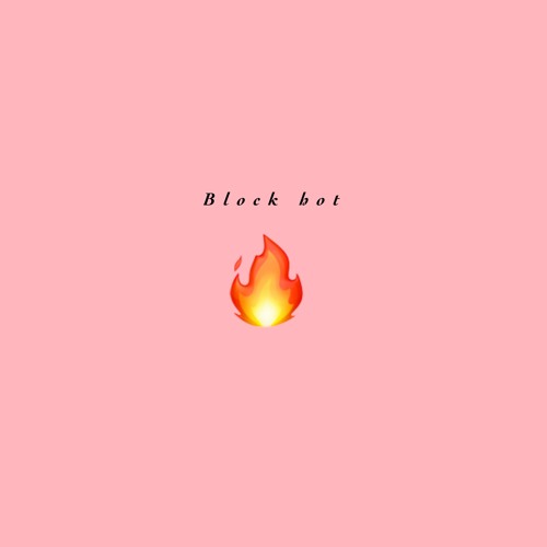 Block Hot (Prod Kid Ocean)