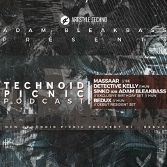 Adam BleakBass Presents  Technoid Picnic Podcast  Episode 24 - Massaar