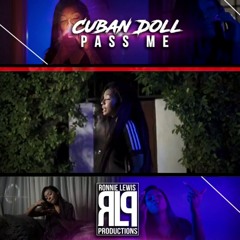 Cuban Doll Pass Me