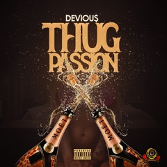 Deviou$ - Thug Passion [prod.by Deviou$]