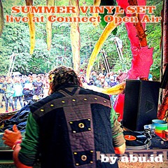 SUMMER VINYL SET @ Connect Festival by Abu.Id