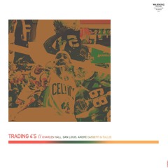 frCam [trading 4's] w/ André Cassetti, Dan Louis, & Tullis (prod. by JReid Prime)