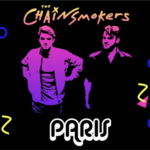80's Remix - Paris by the Chainsmokers