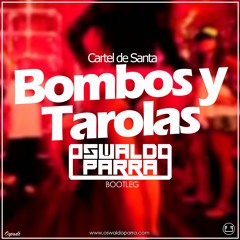 Bombos y Tarolas (Oswaldo Parra Bootleg) FREE DOWNLOAD