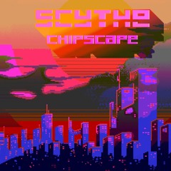 Scythe - Chipscape [CB079]