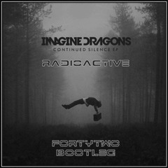 Imagine Dragons - Radioactive (FortyTwo Hardtekk Bootleg)[FREE DOWNLOAD]