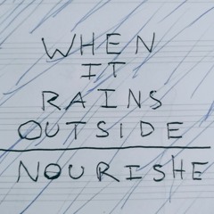 When It Rains Outside