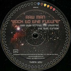 Raw Man- Across The Universe