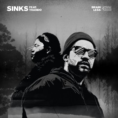 Sinks - Stained Feat. Thando