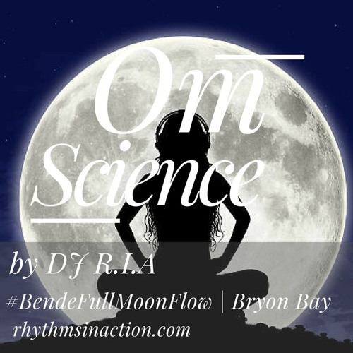 Bende Full Moon Flow ~ Yoga Dj Mix by R.I.A