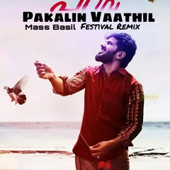 Parava - Pakalin Vaathil (Mass Basil Festival Mix) (FREE DOWNLOAD)