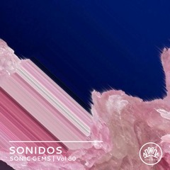 SONIC GEMS | Vol 80 | hip-hop, trip-hop, ambient, downtempo