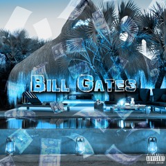 Bill Gates (Prod. Origami)