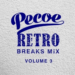 Pecoe - Retro Breaks Mix Volume 3
