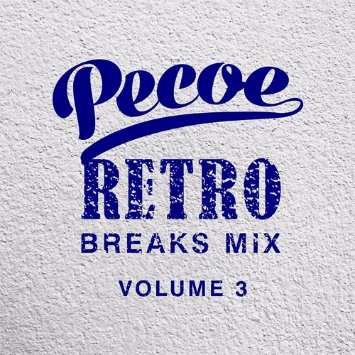 Pecoe - Retro Breaks Mix Volume 3