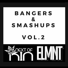 Bangers & Smashups Pack Vol. 2 ft. ELMNT "BUY = FREE DL"