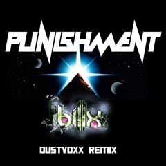 Billx - Punishment (Dustvoxx Remix)