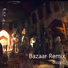 Bazaar Remix