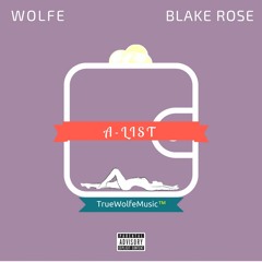 A-List feat. Blake Rose (prod. by Jive)