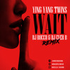 Ying Yang Twins Wait Dj Rocco And Dj Ever B Remix Mp3