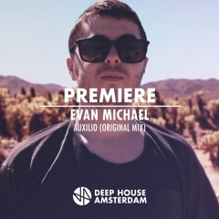 Premiere: Evan Michael - Auxilio (Original Mix)