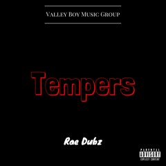 Tempers [Prod. By Singer]