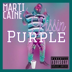 Marti Caine - Pissin Purple Now