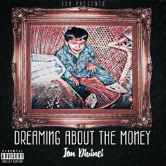 Balling Everyday Ft. Jon Divinci