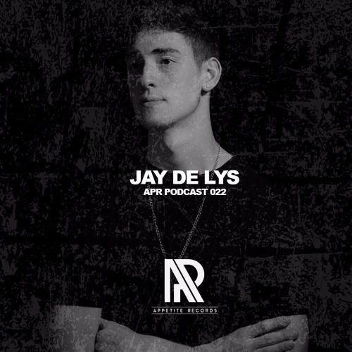 APR Podcast 022 with JAY DE LYS