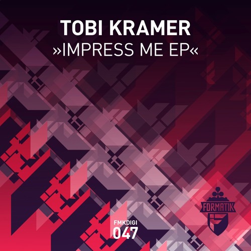 Tobi Kramer - Impress Me (Alec Troniq Remix)